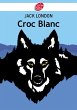 Croc Blanc - Texte abrégé (eBook,... - Bild 1