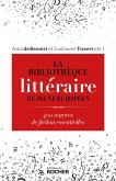 La Bibliothèque littéraire du jeune Européen (eBook, ePUB)