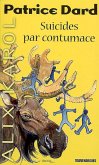 Alix Karol 6 Suicides par contumace (eBook, ePUB)