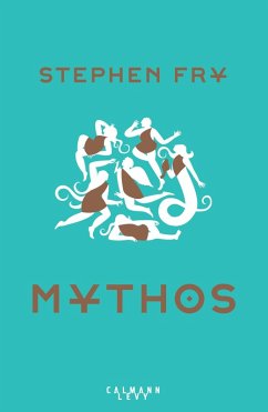 Mythos (eBook, ePUB) - Fry, Stephen