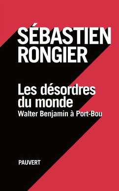 Les désordres du monde (eBook, ePUB) - Rongier, Sébastien