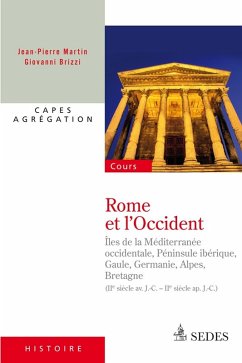 Rome et l'Occident (IIe siècle av. J.-C. - IIe siècle ap. J.-C.) (eBook, ePUB) - Martin, Jean-Pierre; Brizzi, Giovanni