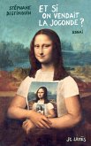 Et si on vendait la Joconde ? (eBook, ePUB) Et si on vendait la Joconde ? (eBook, ePUB)