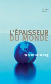 L'épaisseur du monde (eBook, ePUB) L'épaisseur du monde (eBook, ePUB)