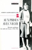 Aux prises avec vichy (eBook, ePUB)