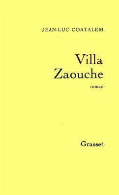 Villa Zaouche (eBook, ePUB) - Coatalem, Jean-Luc