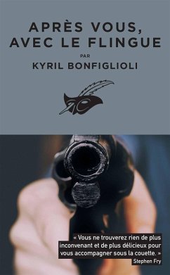 Après vous, avec le flingue (eBook, ePUB) - Bonfiglioli, Kyril