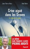 Crise aiguë dans les Graves (eBook, ePUB)
