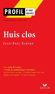 Profil - Sartre (Jean-Paul) : Huis clos (eBook, ePUB) - Hutier, Jean-Benoît; Sartre, Jean-Paul