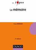 La mémoire - 2e éd. (eBook, ePUB)