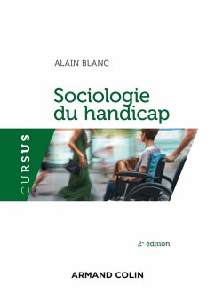 Sociologie du handicap - 2e éd. (eBook, ePUB) - Blanc, Alain