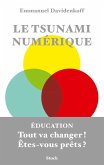 Le tsunami numérique (eBook, ePUB) Le tsunami numérique (eBook, ePUB)