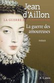 La guerre des amoureuses (eBook, ePUB)