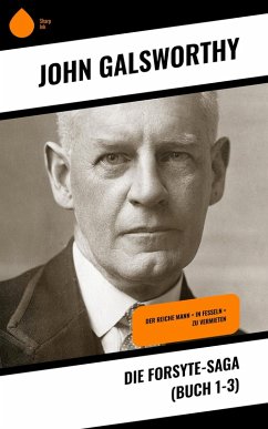 Die Forsyte-Saga (Buch 1-3) (eBook, ePUB) - Galsworthy, John