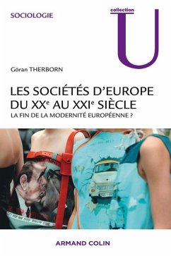 Les sociétés d'Europe du XXe au XXIe siècle (eBook, ePUB) - Therborn, Göran
