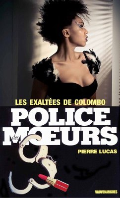 Cover Police des moeurs n°57 Les Exaltées de Colombo (eBook, ePUB)