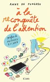 À la reconquête de l'attention (eBook, ePUB) À la reconquête de l'attention (eBook, ePUB)