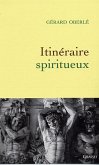 Itinéraire spiritueux (eBook, ePUB) Itinéraire spiritueux (eBook, ePUB)