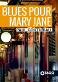 Blues pour Mary Jane (eBook, ePUB)