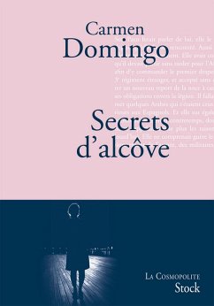 Secrets d'alcôve (eBook, ePUB) - Domingo, Carmen Secrets d'alcôve (eBook, ePUB) - Domingo, Carmen