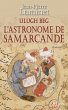 Ulugh Beg - L'astronome de Samarcande... - Bild 1
