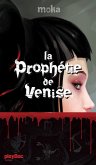 La prophétie de Venise (eBook, ePUB)