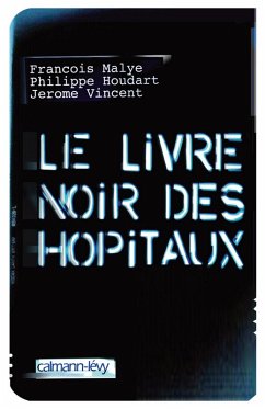 Cover Le Livre noir des hôpitaux (eBook, ePUB)