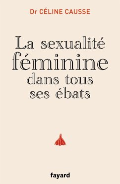 Cover La sexualité féminine dans tous ses ébats (eBook, ePUB)