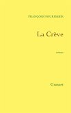 La crève (eBook, ePUB)