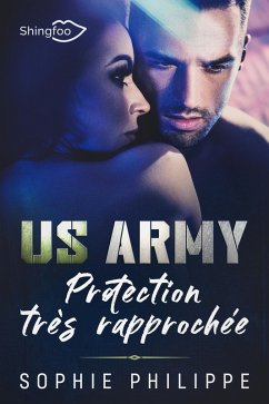 US ARMY : Protection très rapprochée (eBook, ePUB) - Philippe, Sophie