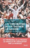 Un orchestre pour sauver le monde (eBook, ePUB)