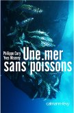 Une mer sans poissons (eBook, ePUB)