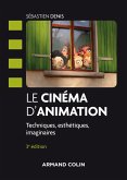 Le cinéma d'animation - 3e éd. (eBook, ePUB)