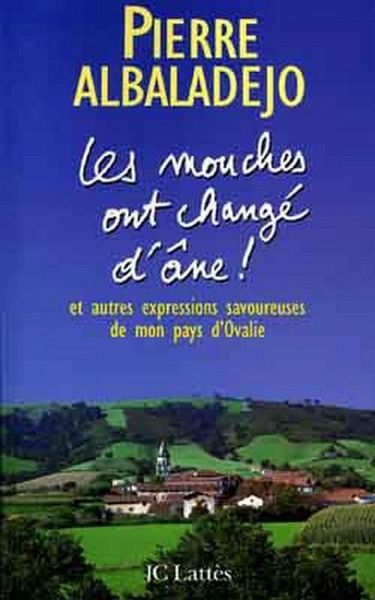 Les mouches ont changé d'âne ! (eBook, ePUB) Les mouches ont changé d'âne ! (eBook, ePUB)