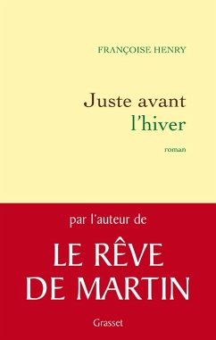 Juste avant l'hiver (eBook, ePUB) - Henry, Françoise