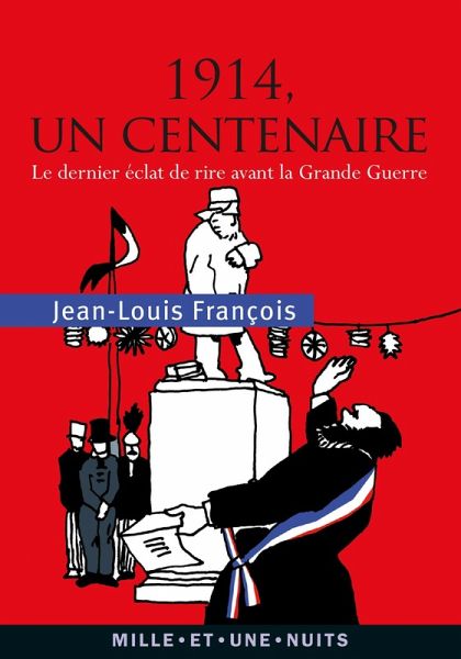 1914, un centenaire (eBook, ePUB) 1914, un centenaire (eBook, ePUB)