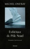 Esthétique du Pôle Nord (eBook, ePUB) Esthétique du Pôle Nord (eBook, ePUB)