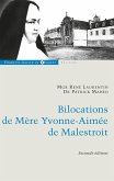 Bilocations de Mère Yvonne-Aimée de Malestroit (eBook, ePUB)