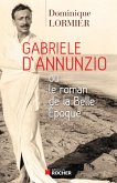 Gabriele d'Annunzio ou le roman de la Belle Epoque (eBook, ePUB)