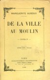 De la ville au moulin (eBook, ePUB)