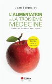 L'alimentation ou la troisième médecine (eBook, ePUB)