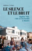 Le silence et le bruit (eBook, ePUB) Le silence et le bruit (eBook, ePUB)