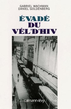 Cover Evadé du Vel' d'Hiv (eBook, ePUB)