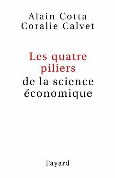 Les quatre piliers de la science économique (eBook, ePUB)