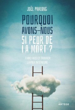 Cover Pourquoi avons-nous si peur de la mort ? (eBook, ePUB)