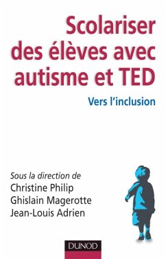 Scolariser des élèves avec autisme et TED (eBook, ePUB)