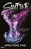 Shatter (eBook, ePUB) Shatter (eBook, ePUB)