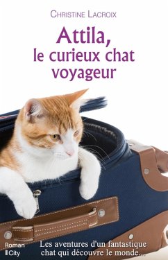 Cover Attila, le curieux chat voyageur (eBook, ePUB)