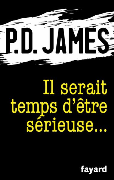 Il serait temps d'être sérieuse... (eBook, ePUB) Il serait temps d'être sérieuse... (eBook, ePUB)