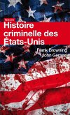 Histoire criminelle des Etats-Unis (eBook, ePUB)